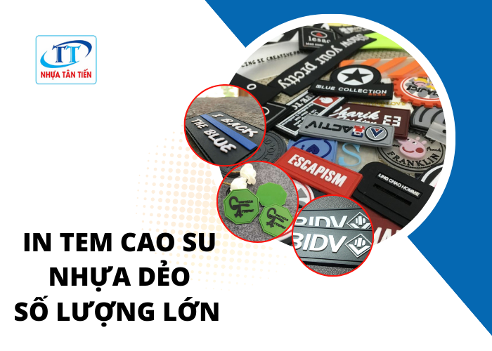 In tem cao su nhựa dẻo số lượng lớn