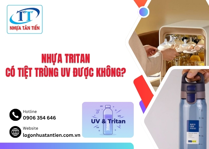 Nhựa trian có tiệt trùng UV được không?