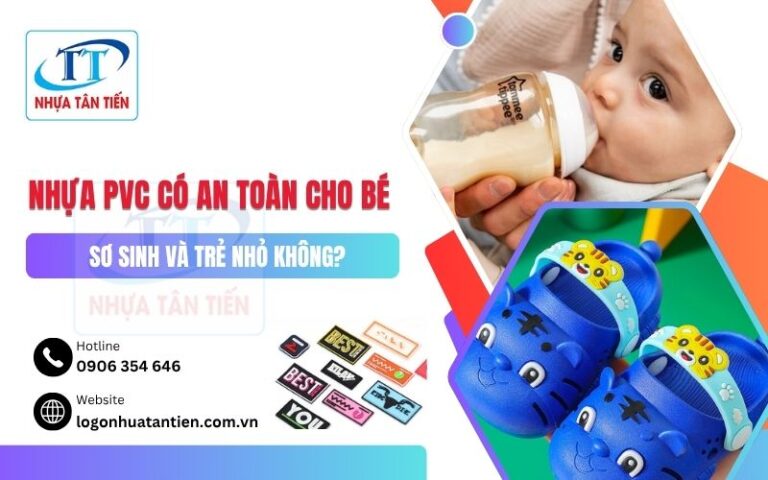 Nhựa PVC Có An Toàn Cho Bé Sơ Sinh Và Trẻ Nhỏ Không