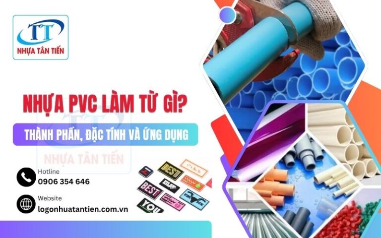 Nhựa PVC Làm Từ Gì_ Thành Phần, Đặc Tính Và Ứng Dụng